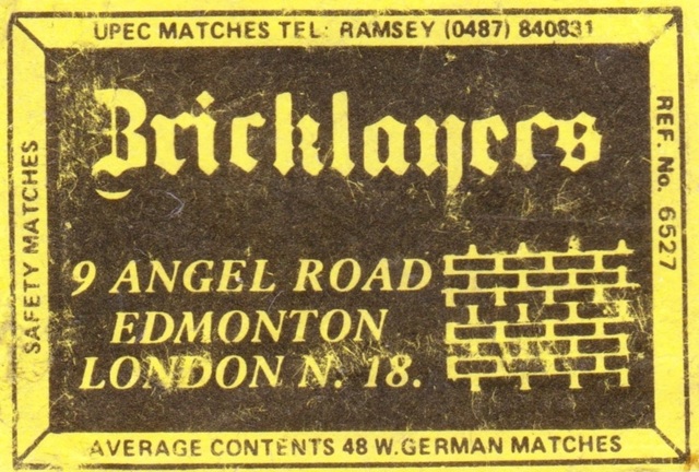 Bricklayers Arms, Tottenham, N18 Bricklayers Arms, Tottenham, N18